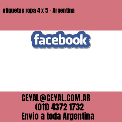 etiquetas ropa 4 x 5 – Argentina