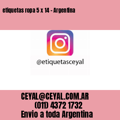 etiquetas ropa 5 x 14 – Argentina