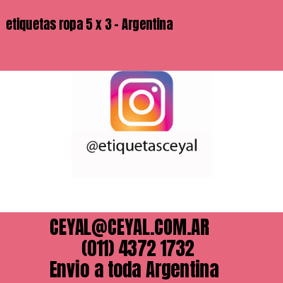 etiquetas ropa 5 x 3 – Argentina