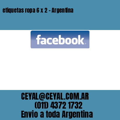 etiquetas ropa 6 x 2 – Argentina