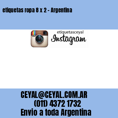 etiquetas ropa 8 x 2 – Argentina