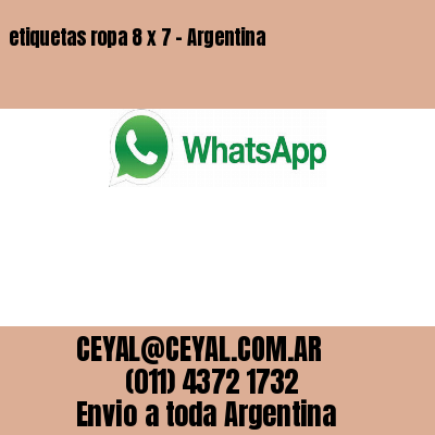 etiquetas ropa 8 x 7 – Argentina