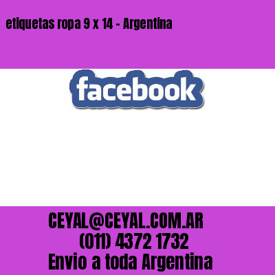 etiquetas ropa 9 x 14 – Argentina