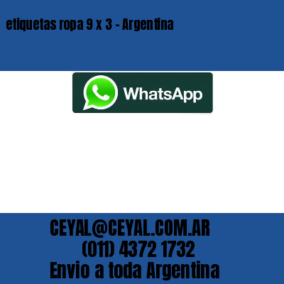 etiquetas ropa 9 x 3 – Argentina