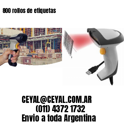 800 rollos de etiquetas