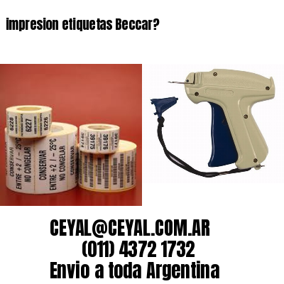 impresion etiquetas Beccar?