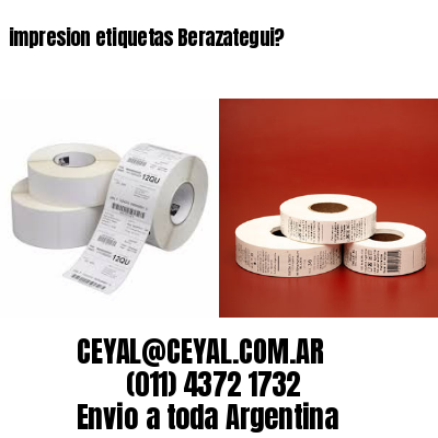 impresion etiquetas Berazategui?