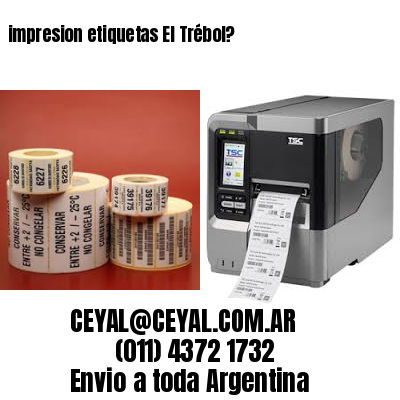 impresion etiquetas El Trébol?