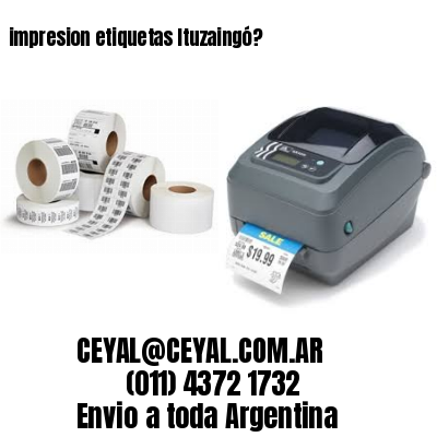 impresion etiquetas Ituzaingó?