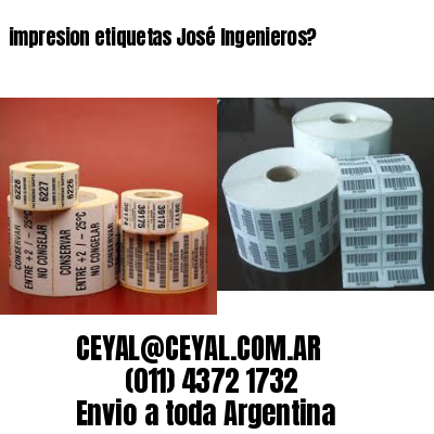 impresion etiquetas José Ingenieros?