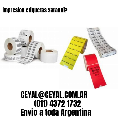 impresion etiquetas Sarandí?