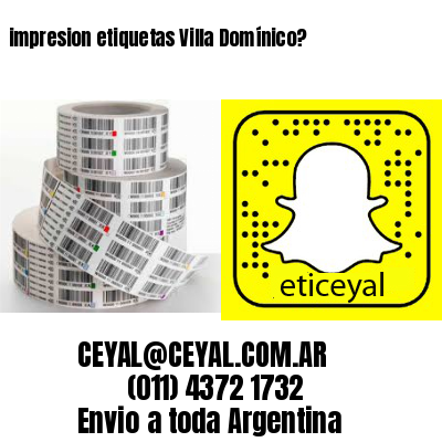 impresion etiquetas Villa Domínico?
