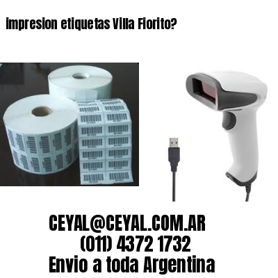 impresion etiquetas Villa Fiorito?
