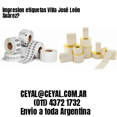 impresion etiquetas Villa José León Suárez?