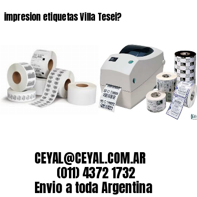 impresion etiquetas Villa Tesei?
