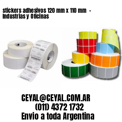 stickers adhesivos 120 mm x 110 mm  – Industrias y Oficinas