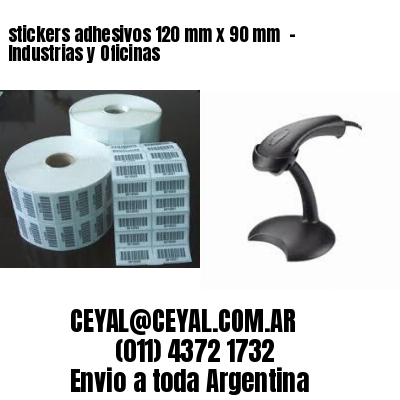 stickers adhesivos 120 mm x 90 mm  – Industrias y Oficinas