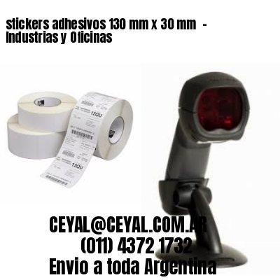 stickers adhesivos 130 mm x 30 mm  – Industrias y Oficinas