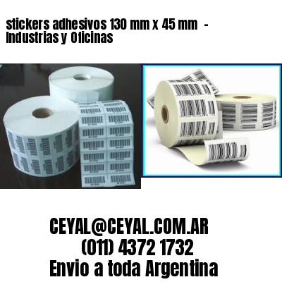 stickers adhesivos 130 mm x 45 mm  – Industrias y Oficinas