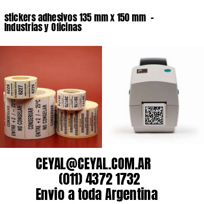 stickers adhesivos 135 mm x 150 mm  – Industrias y Oficinas