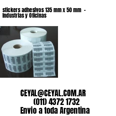 stickers adhesivos 135 mm x 50 mm  – Industrias y Oficinas