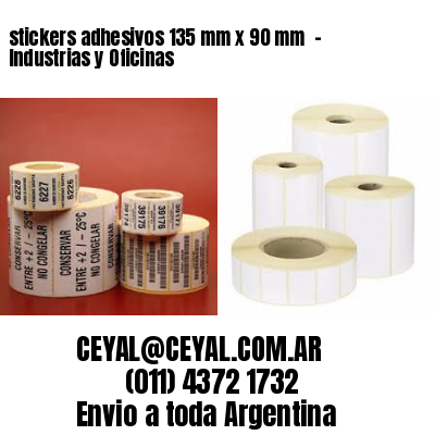 stickers adhesivos 135 mm x 90 mm  – Industrias y Oficinas