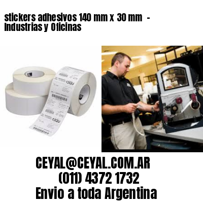 stickers adhesivos 140 mm x 30 mm  – Industrias y Oficinas
