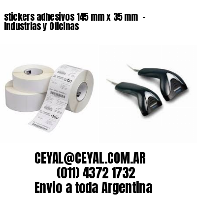 stickers adhesivos 145 mm x 35 mm  – Industrias y Oficinas