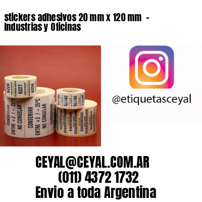 stickers adhesivos 20 mm x 120 mm  – Industrias y Oficinas