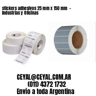 stickers adhesivos 25 mm x 150 mm  – Industrias y Oficinas