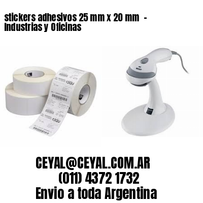 stickers adhesivos 25 mm x 20 mm  – Industrias y Oficinas