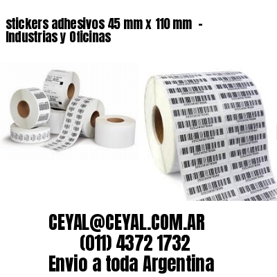 stickers adhesivos 45 mm x 110 mm  – Industrias y Oficinas