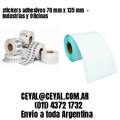 stickers adhesivos 70 mm x 135 mm  – Industrias y Oficinas