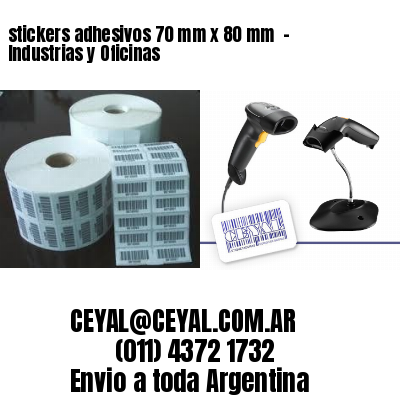 stickers adhesivos 70 mm x 80 mm  – Industrias y Oficinas