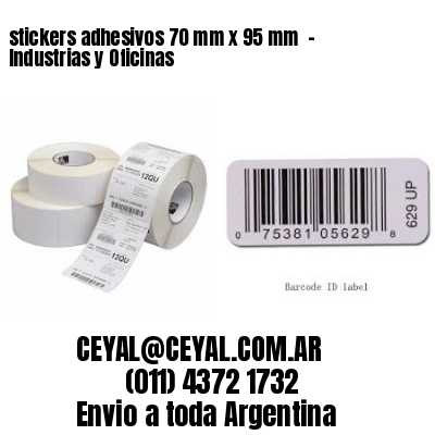 stickers adhesivos 70 mm x 95 mm  – Industrias y Oficinas