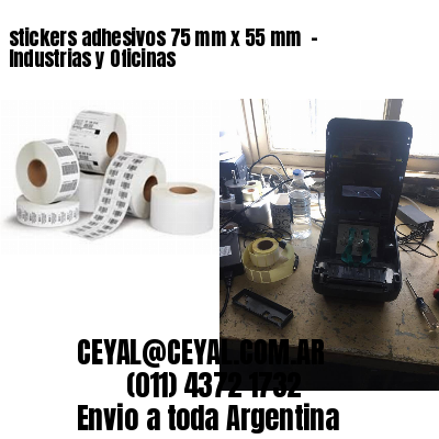 stickers adhesivos 75 mm x 55 mm  – Industrias y Oficinas