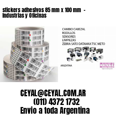 stickers adhesivos 85 mm x 100 mm  – Industrias y Oficinas