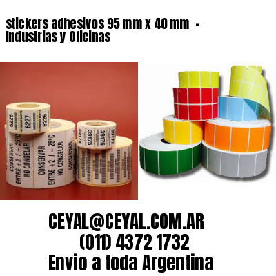 stickers adhesivos 95 mm x 40 mm  – Industrias y Oficinas
