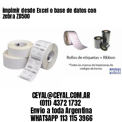 impimir desde Excel o base de datos con zebra ZD500