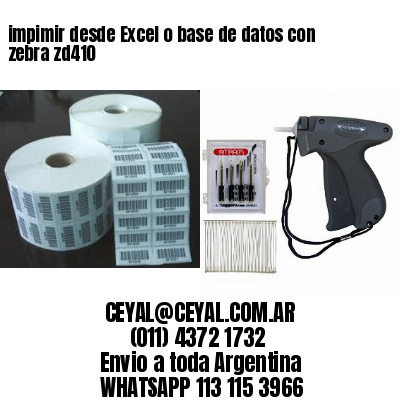impimir desde Excel o base de datos con zebra zd410