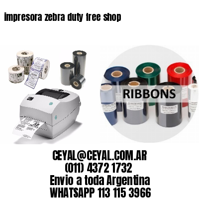impresora zebra duty free shop
