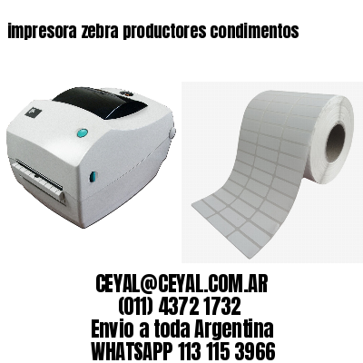 impresora zebra productores condimentos