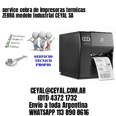service cebra de impresoras termicas ZEBRA modelo industrial CEYAL SA
