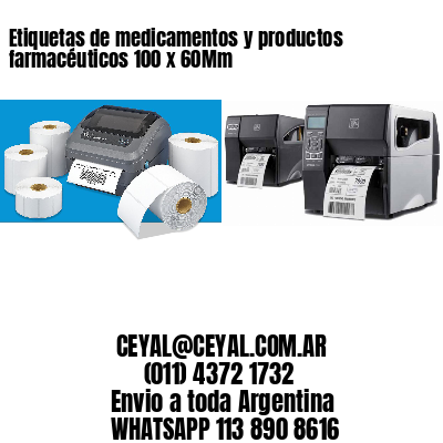 Etiquetas de medicamentos y productos farmacéuticos 100 x 60Mm