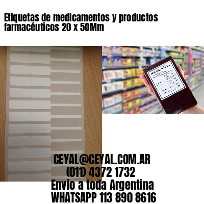 Etiquetas de medicamentos y productos farmacéuticos 20 x 50Mm