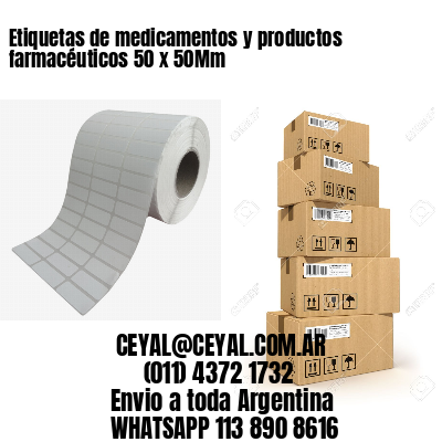 Etiquetas de medicamentos y productos farmacéuticos 50 x 50Mm
