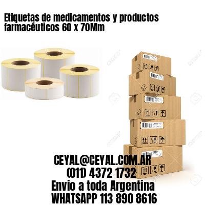 Etiquetas de medicamentos y productos farmacéuticos 60 x 70Mm
