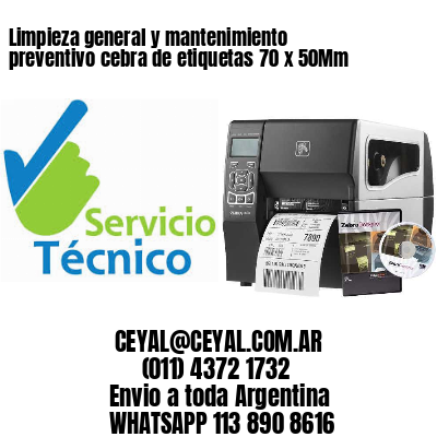 Limpieza general y mantenimiento preventivo cebra de etiquetas 70 x 50Mm