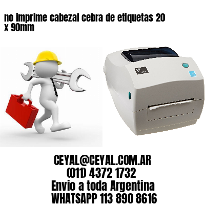 no imprime cabezal cebra de etiquetas 20 x 90mm