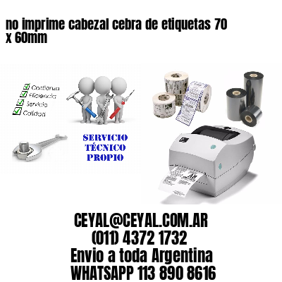 no imprime cabezal cebra de etiquetas 70 x 60mm